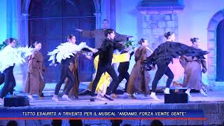 SOLD OUT IN TRIVENTO FOR THE MUSICAL "LET'S GO, COME ON PEOPLE"