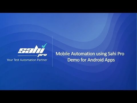 Mobile Automation using Sahi Pro | Demo for Android Apps