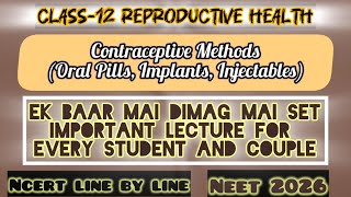 Class-12 Lecture-6 Reproductive Health (contraceptive method-hormonal methods) #neet #shorts#ncert 