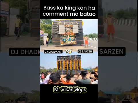 DJ SARZEN Vs DJ DHADKAN Meerut | कौन h Bass king 👑 2024 #djsarzen  #djdhadkanmeerut  #Kawaryarta2024
