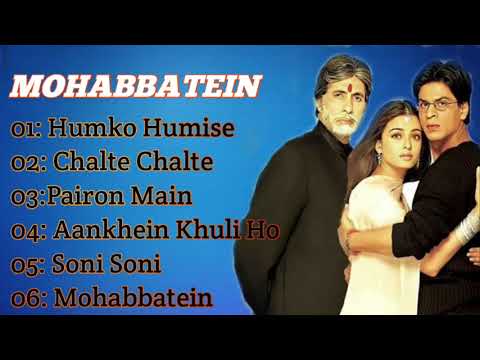 Mohabbatein - Audio Jukebox | Full Songs | Jatin-Lalit, Anand Bakshi |