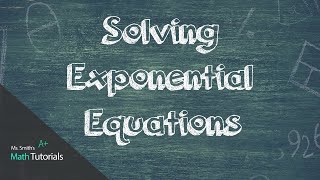 Solving Exponential Equations