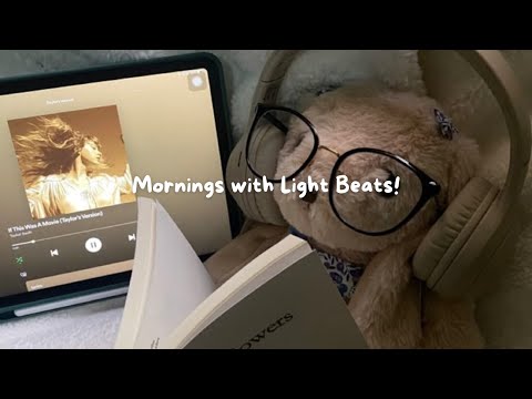☀️ Mornings with Light Beats – Chill & Uplifting Music to Start Your Day 🎶☕