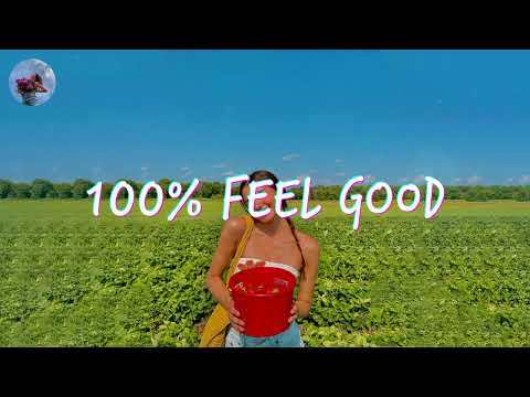 A feel good playlist ~ 100% Feel better songs ~ I'm 100% sure you will be better