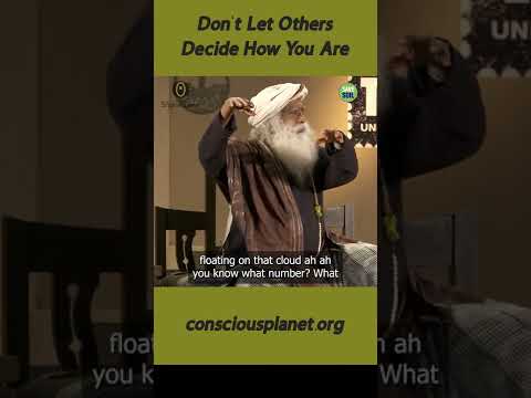 Don't Let Other's Judgement Decide How You Feel About Yourself || Become Free - Sadhguru