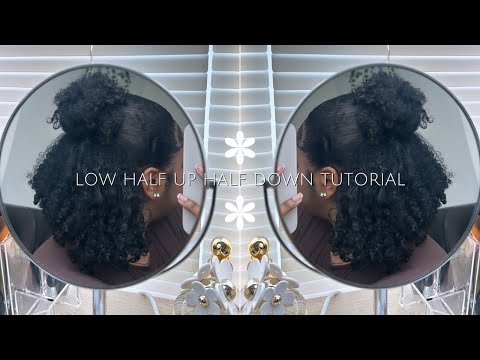 TUTORIAL: low half up half down on natural hair *quick and affordable*