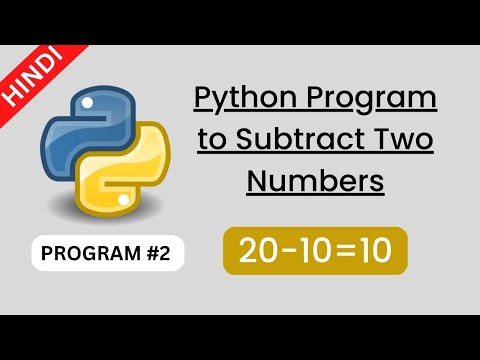 Python Program to Subtract Two Numbers | Subtraction of 2 Numbers