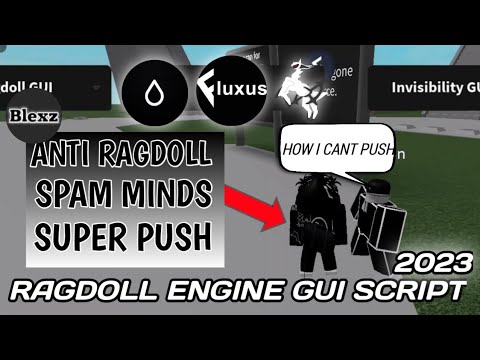 (Arceus X Hydrogen Fluxus) Ragdoll Engine Gui Script