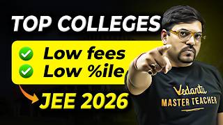 🔥Top Engineering Colleges at Low Fee and Low JEE Percentile | JEE  2026 | Harsh Sir