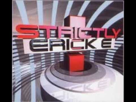 Strictly Erick E (CD one,1999) Groovy House