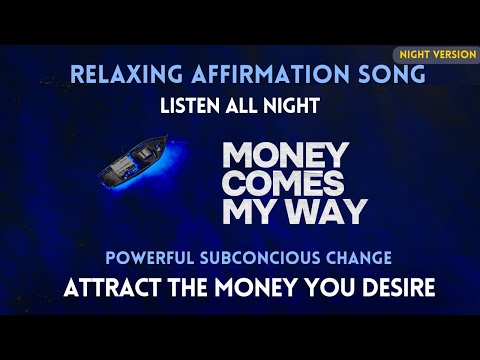 Powerful Money Affirmation Song: "Money Comes My Way" | LISTEN AS YOU SLEEP 💤