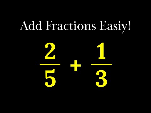 How to Add Fractions | 2/5 + 1/3 Explained Step by Step
