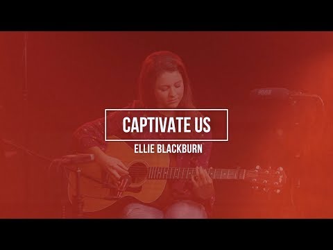 Captivate Us (Cover by Ellie Blackburn)