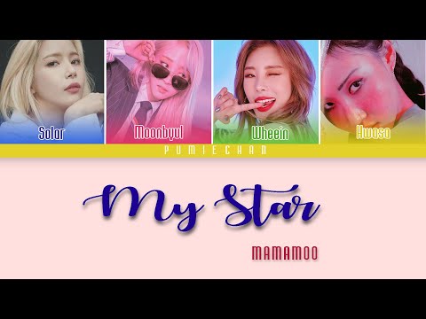 MAMAMOO (마마무) – My Star Lyrics (Color Coded Han/Rom/Eng)