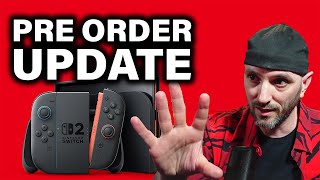 SWITCH 2 PRE ORDER UPDATE!