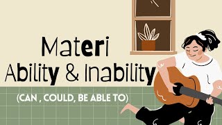 Materi Ability & Inability (CAN, COULD, BE ABLE TO)