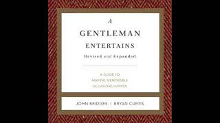 Gentleman Entertains Revised and Expanded: A Guide to Making Memorable Occasions Happen