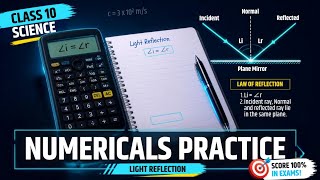 Class -03 Light reflection and Refraction.   numerical practice (Physics)  