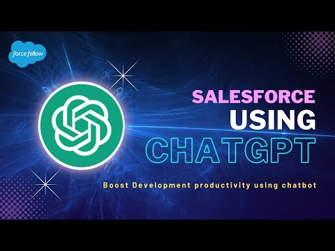 Boost your productivity in salesforce development using ChatGPT