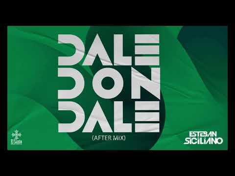 Don Omar - Dale Don Dale (Esteban Siciliano After Mix)