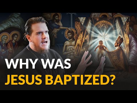 Why Did Jesus Get Baptised? | A Catholic Priests Answer