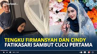 CONGRATULATIONS! Tengku Firmansyah and Cindy Fatikasari are delighted to welcome their first gran...
