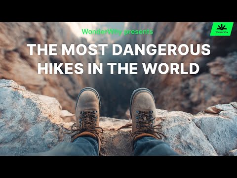 The Most Dangerous Hiking Trails in the World | Trails Only for the Brave
