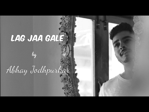 Lag Jaa Gale (Cover) by Abhay Jodhpurkar | Lata Mangeshkar | Madan Mohan | Latest Cover