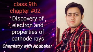 9th class chemistry 2nd chapter Discovery of Electron