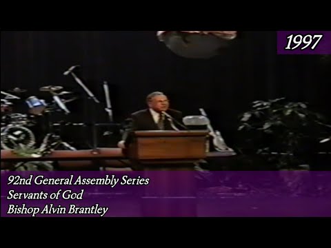 Servants of God by Bishop Alvin Brantley 92nd General Assembly 1997