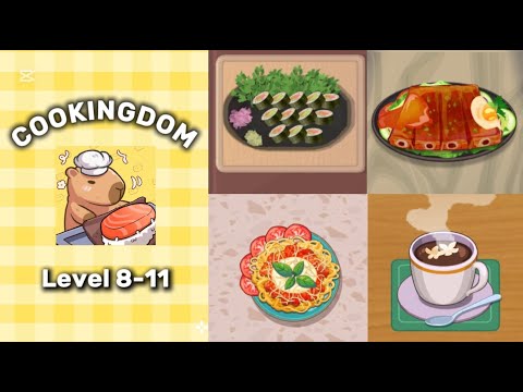 Cookingdom | Level 8-11