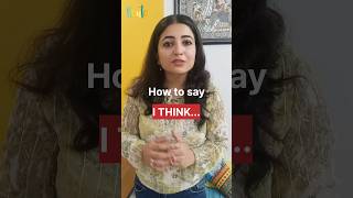 How to say I think...?? #shorts