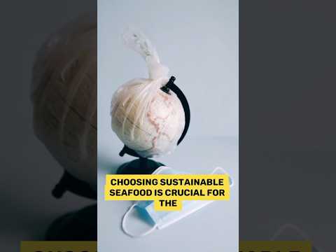 Choose Sustainable Seafood 🌊 | Support Ocean Health & Eco-Friendly Eating #usa #shorts #shortvideo