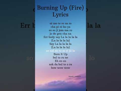 BTS-"Burning Up (Fire)"🔥Lyrics #bts #fire #song #music #shorts