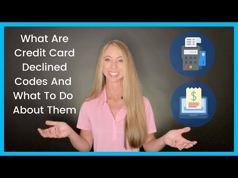 What Are Credit Card Declined Codes?