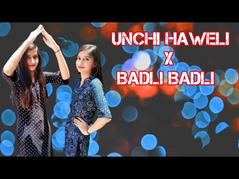 Unchi Haweli / Badli Badli Laage Viral Dance Video | Nidhi Karuna New Dance