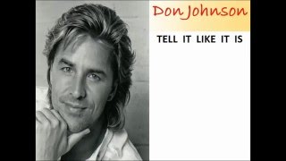 Don Johnson - Tell It Like It Is (with lyrics on screen)