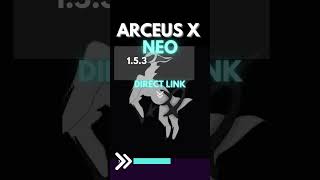 Arceus X Neo 1.5.3  #robloxexploit #arceusx #executor  #robloxexploiting #robloxhackscript #exploit