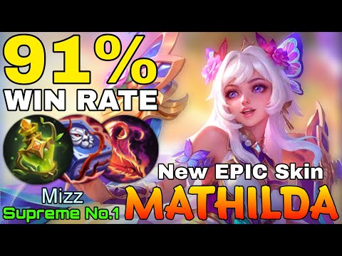 Dreambound Pixie Mathilda New EPIC Skin Gameplay - Supreme No.1 Mathilda by Mizz - Mobile Legends