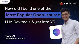 #8 Teaser - Founder, FlowiseAI : How did I build a popular open-source LLM dev tool & get into YC