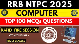 RRB NTPC 2025 | TOP 100 COMPUTER QUESTION | RRB NTPC COMPUTER MCQS MARATHON 2025.