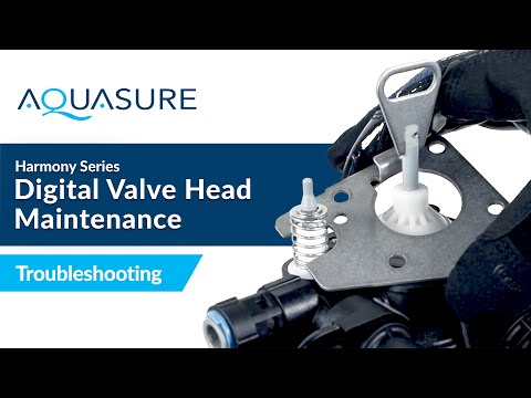 Aquasure Harmony Series Troubleshooting Guide | Valve Maintenance – Piston, Seals, and Spacers