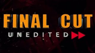 Final Cut Unedited - 28.08.2025