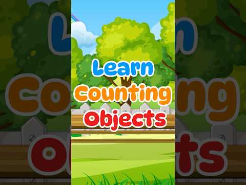 Counting Fun! 🎈 Can You Count These Objects? 🤔🔢 #countingforkids