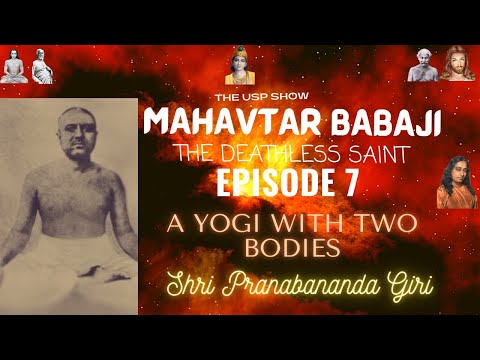 Mahavtar Babaji Documentary | Episode 7 | Shri Pranabanada Giri