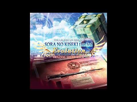 Sora no Kiseki the 3rd Evolution OST   Cry for me, cry for you Opening Version