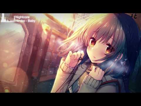 Nightcore - Baby [ Hiroko ]