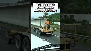 Is this trailer steer car driver DOT approved? #trucking #truckdriver #cdl #oldschooltrucking