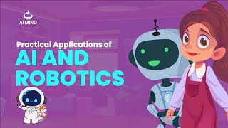 Practical Applications Of AI and Robotics | A Day with AI
