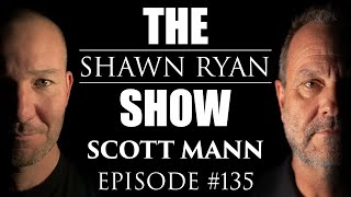 Scott Mann - The Real Cost of America's Failures | SRS #135